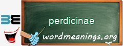 WordMeaning blackboard for perdicinae